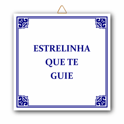 Azulejo "Estrelinha que te guie"