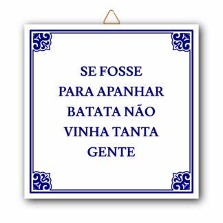 azulejo apanhar batata divertido português frases