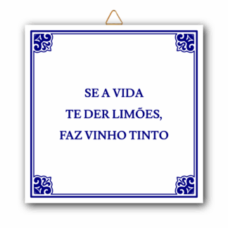 Azulejo “Se a vida te der limões, faz vinho tinto"