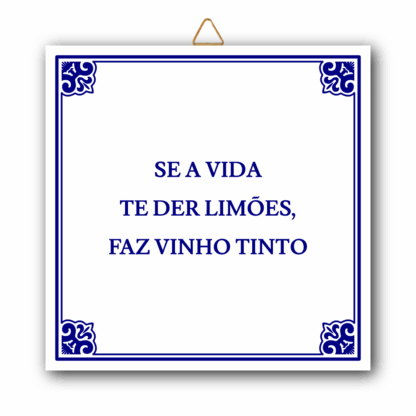 Azulejo “Se a vida te der limões, faz vinho tinto"
