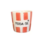Foda-se Copo de café listrados