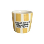 Eu não estou para aturar esta merda Copo de café